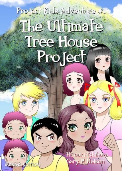 Cover for Gary M Nelson · The Ultimate Tree House Project (Paperback Book) (2021)