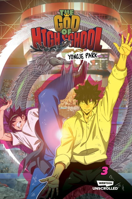 Cover for Yongje Park · The God of High School Volume Three: A WEBTOON Unscrolled Graphic Novel (Paperback Book) (2025)