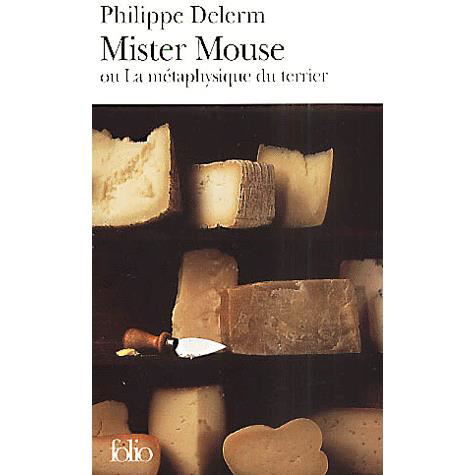 Cover for Philippe Delerm · Mister Mouse Ou La Meta (Folio) (French Edition) (Paperback Book) [French edition] (2001)