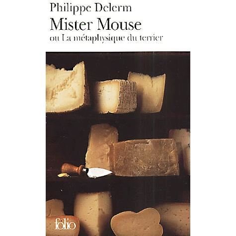 Cover for Philippe Delerm · Mister Mouse Ou La Meta (Folio) (French Edition) (Paperback Bog) [French edition] (2001)