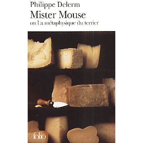 Cover for Philippe Delerm · Mister Mouse Ou La Meta (Folio) (French Edition) (Taschenbuch) [French edition] (2001)