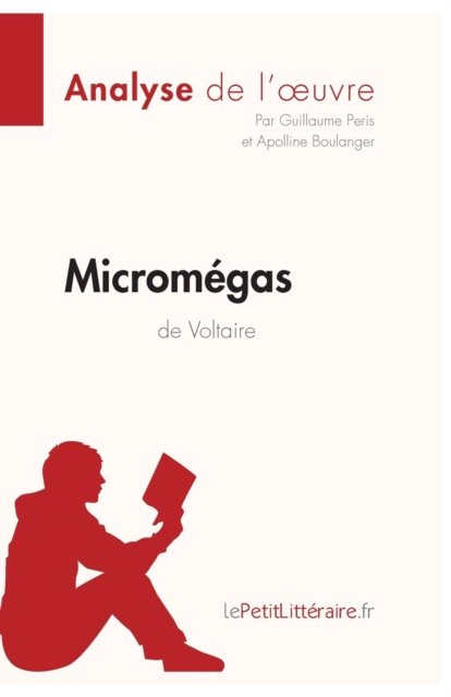 Cover for Guillaume Peris · Micromegas de Voltaire (Analyse de l'oeuvre) (Taschenbuch) (2016)