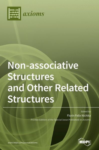 Cover for Florin Felix Nichita · Non-associative Structures and Other Related Structures (Hardcover Book) (2020)