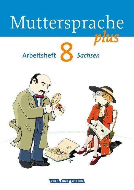 Cover for Brita Kaiser-deutrich, Iris Marko, Antje Pechau, Petra SchÃ¶n · Muttersprache plus,SN. 8.Sj.Arbeitsheft (Book)