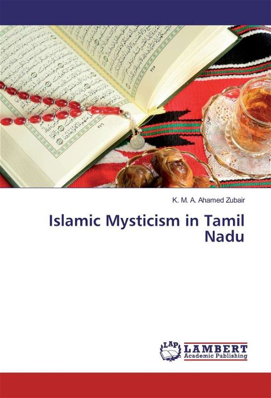 Cover for Zubair · Islamic Mysticism in Tamil Nadu (Buch)