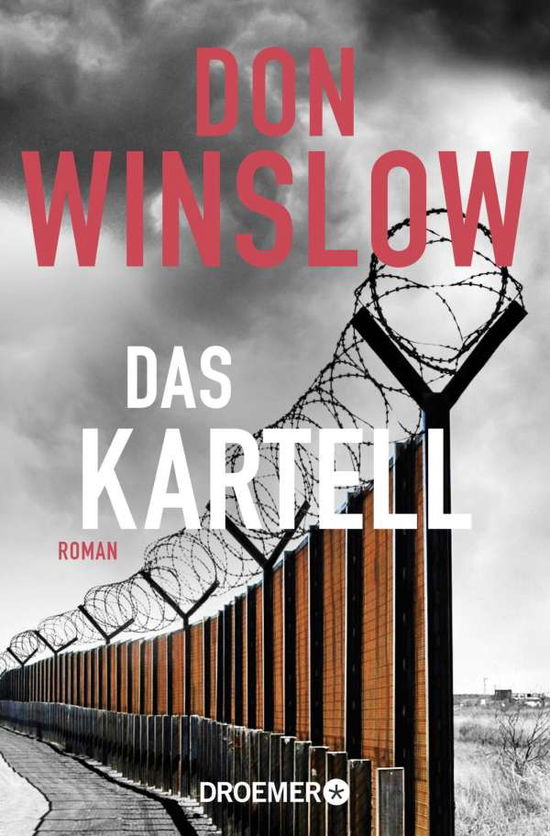 Das Kartell - Don Winslow - Livros - Droemer Taschenbuch - 9783426308547 - 2 de novembro de 2021