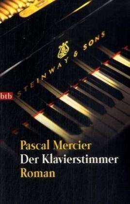 Cover for Pascal Mercier · Btb.72654 Mercier.klavierstimmer (Bok)