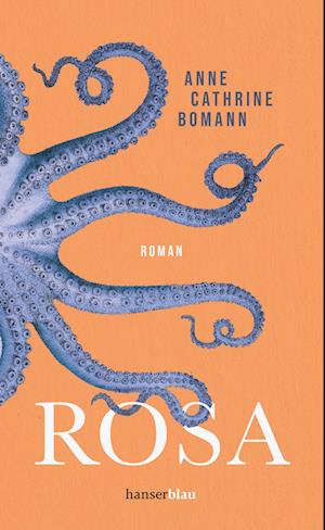 Cover for Anne Cathrine Bomann · Rosa (Book) (2024)