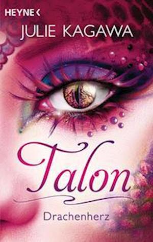 Talon  Drachenherz - Julie Kagawa - Bøger - Heyne - 9783453322547 - 13. oktober 2022