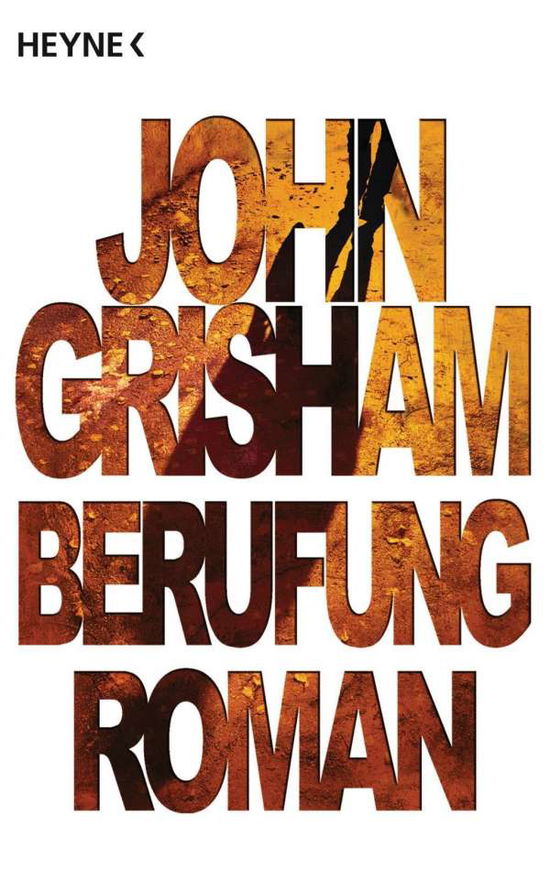 Heyne.43454 Grisham.Berufung - John Grisham - Książki -  - 9783453434547 - 