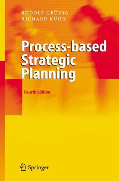 Cover for Rudolf Grunig · Process-based Strategic Planning (Hardcover Book) [4th edition] (2006)