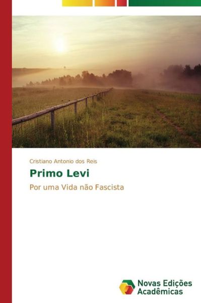 Cover for Cristiano Antonio Dos Reis · Primo Levi (Paperback Book) [Portuguese edition] (2014)
