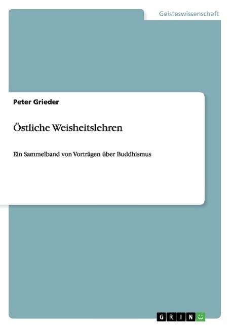 Cover for Grieder · Östliche Weisheitslehren (Book) [German edition] (2008)