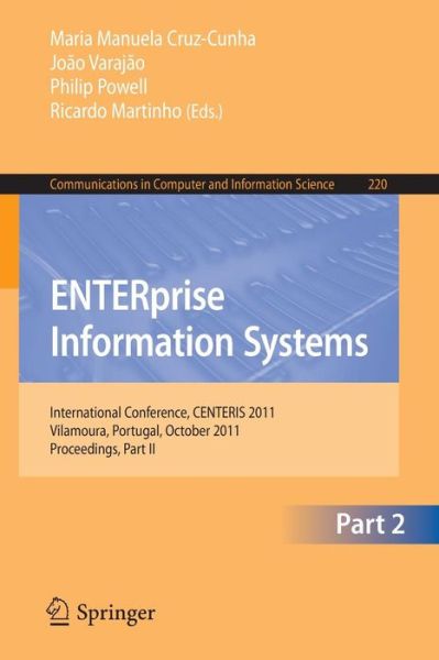 Cover for Maria Manuela Cruz-cunha · ENTERprise Information Systems: International Conference, CENTERIS 2011, Vilamoura, Algarve, Portugal, October 5-7, 2011. Proceedings, Part II - Communications in Computer and Information Science (Paperback Book) (2011)