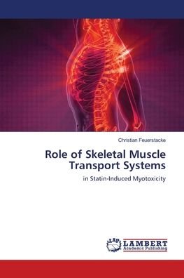 Cover for Feuerstacke · Role of Skeletal Muscle Tra (Book) (2018)