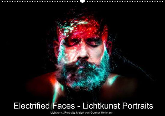 Cover for Heilmann · Electrified Faces - Lichtkunst (Book)