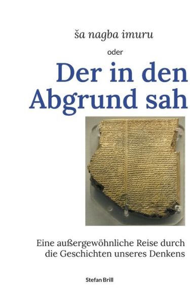 Cover for Stefan Brill · Der in den Abgrund sah: Eine aussergewoehnliche Reise durch die Geschichten unseres Denkens (Paperback Book) (2021)