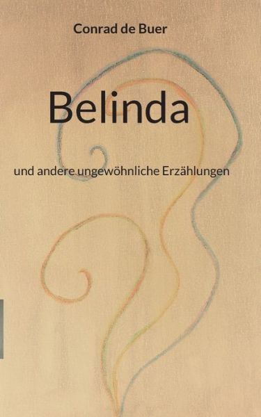 Cover for Conrad de Buer · Belinda (Paperback Book) (2022)