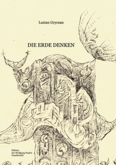 Cover for Luzian Gryczan · Die Erde Denken (Paperback Bog) (2022)