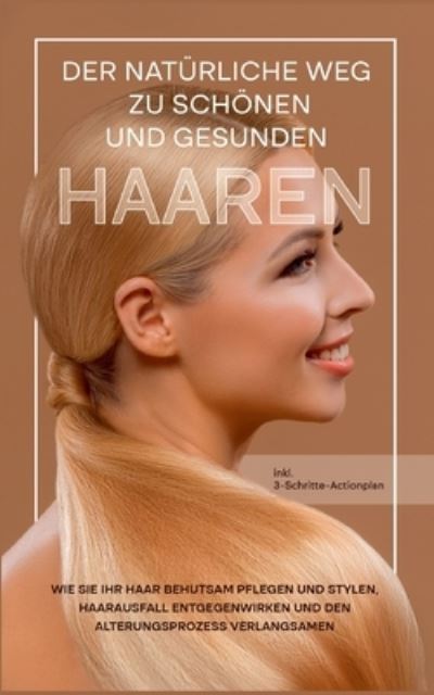 Cover for Lisa Gerlach · Der naturliche Weg zu schoenen und gesunden Haaren (Paperback Book) (2022)