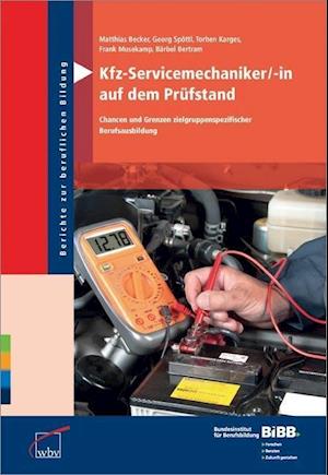 Cover for Matthias Becker · Kfz-Servicemechaniker / -in auf dem Prüfstand (Paperback Book) (2012)