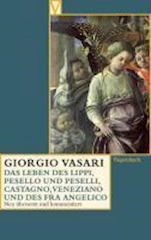 Cover for Giorgio Vasari · Das Leben Des Filippo Lippi, Des Pesello Unf Francesco Peselli, Des Andrea Caseagno Und Domenico Ven (Book)