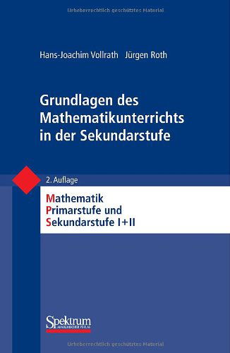 Cover for 9783827428554 · Grundlagen des Mathematikunterrichts in der Sekundarstufe (Book) [German, 2. Aufl. 2012 edition] (2011)