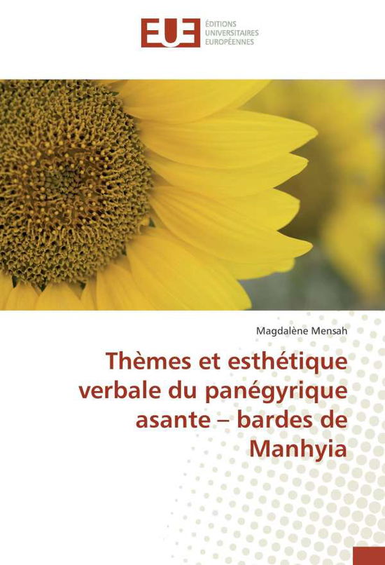 Thèmes et esthétique verbale du - Mensah - Books -  - 9783841668547 - 