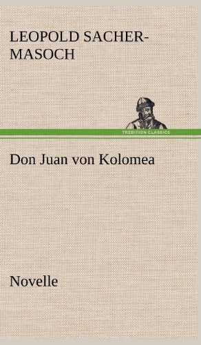 Cover for Leopold Sacher-masoch · Don Juan Von Kolomea (Hardcover Book) [German edition] (2012)