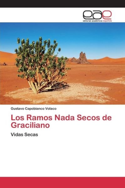 Cover for Capobianco Volaco Gustavo · Los Ramos Nada Secos De Graciliano (Paperback Book) (2015)