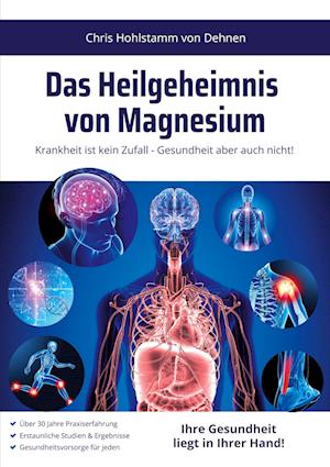 Cover for Chris Hohlstamm von Dehnen · Das Heilgeheimnis von Magnesium (Book) (2025)