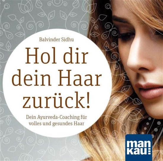 Cover for Sidhu · Hol dir dein Haar zurück!,CD-A (Book)