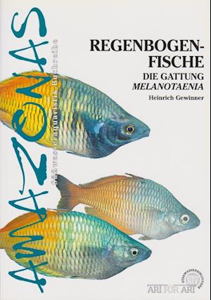 Regenbogenfische - Heinrich Gewinner - Książki - NTV Natur und Tier-Verlag - 9783866591547 - 27 października 2010