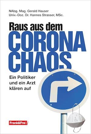 Cover for Hauser Gerald · Raus aus dem Corona-Chaos (Paperback Book) (2021)