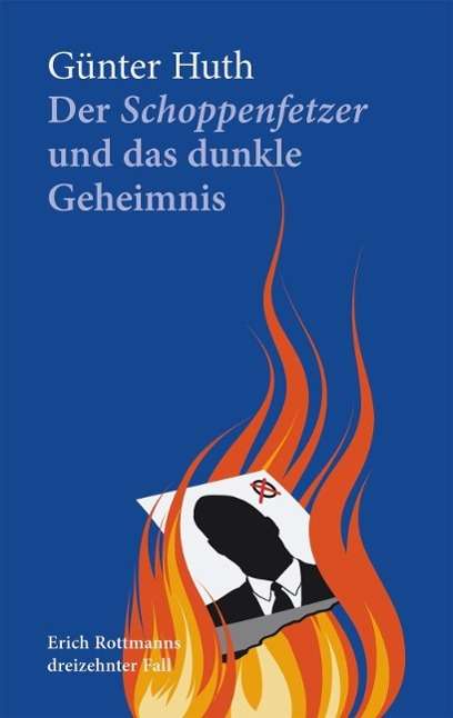 Cover for Günter Huth · Der Schoppenfetzer und das dunkle Geheimnis (Paperback Book) (2014)