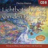 Cover for Pavlina Klemm · Lichtbotschaften von den Plejaden: DIE KOSMISCHE APOTHEKE [Übungs-CD] (CD) (2021)