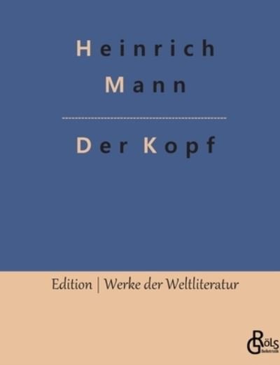 Cover for Heinrich Mann · Der Kopf (Paperback Bog) (2023)