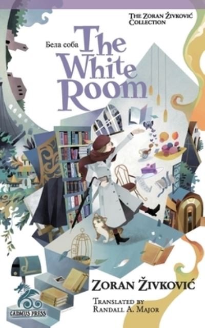Cover for Zoran Zivkovic · The White Room (Paperback Book) (2022)