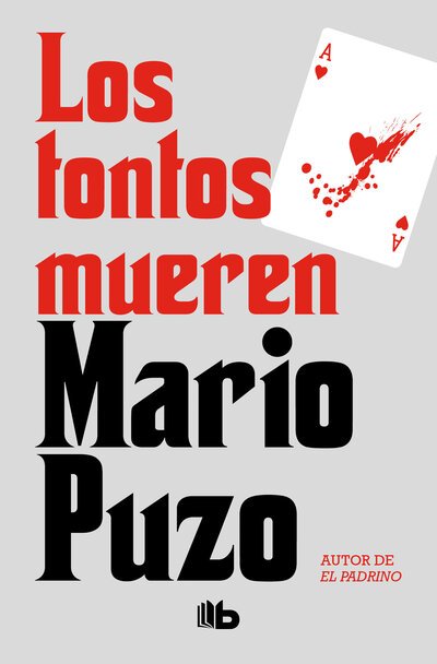 Cover for Mario Puzo · Los tontos mueren / Fools Die (Taschenbuch) (2020)