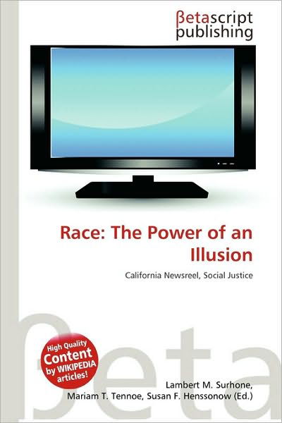 Cover for Race · The Power of an Illusion (Book)