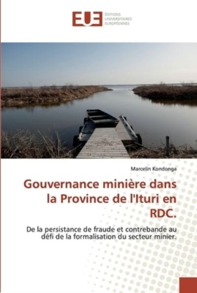 Cover for Kondonga · Gouvernance minière dans la Pr (Bok) (2019)