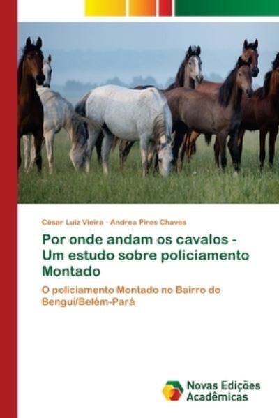 Cover for Vieira · Por onde andam os cavalos - Um e (Bok) (2018)