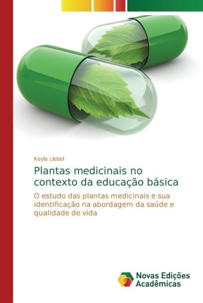 Cover for Liebel · Plantas medicinais no contexto d (Bok) (2018)