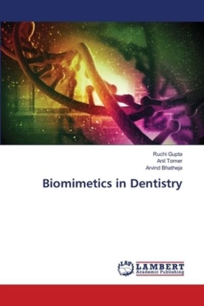 Cover for Gupta · Biomimetics in Dentistry (Buch) (2018)