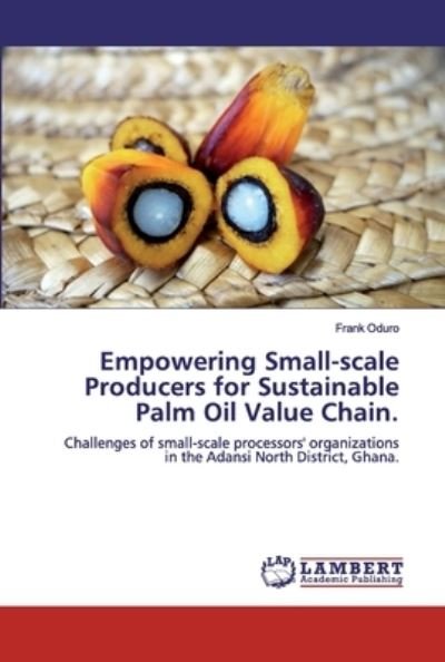 Cover for Oduro · Empowering Small-scale Producers (Buch) (2019)