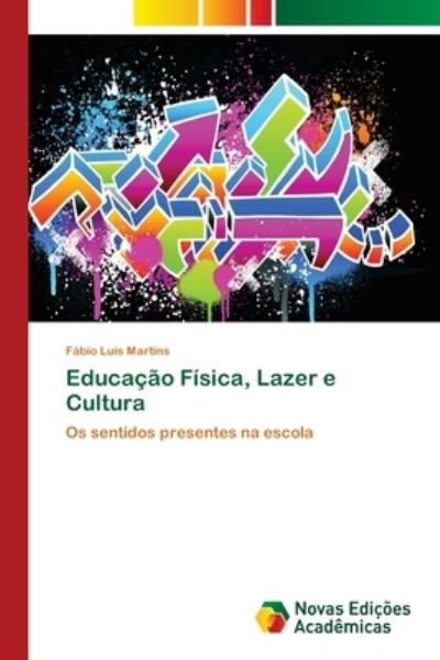 Cover for Martins · Educação Física, Lazer e Cultur (Book) (2017)