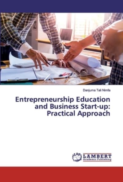 Cover for Danjuma Tali Nimfa · Entrepreneurship Education and Business Start-up (Pocketbok) (2019)