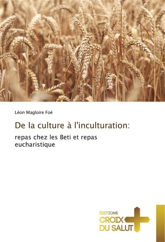 Cover for Foé · De la culture à l'inculturation: (Book)
