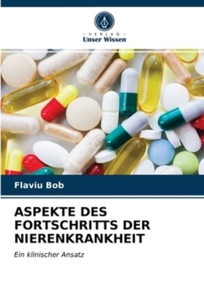 Cover for Bob · Aspekte Des Fortschritts Der Nieren (N/A) (2021)
