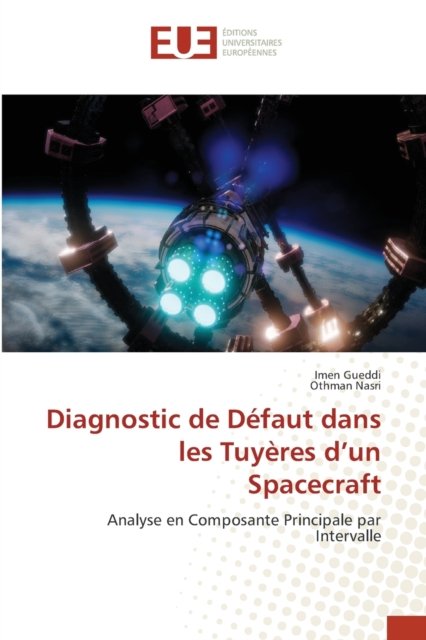 Cover for Imen Gueddi · Diagnostic de Defaut dans les Tuyeres d'un Spacecraft (Taschenbuch) (2021)